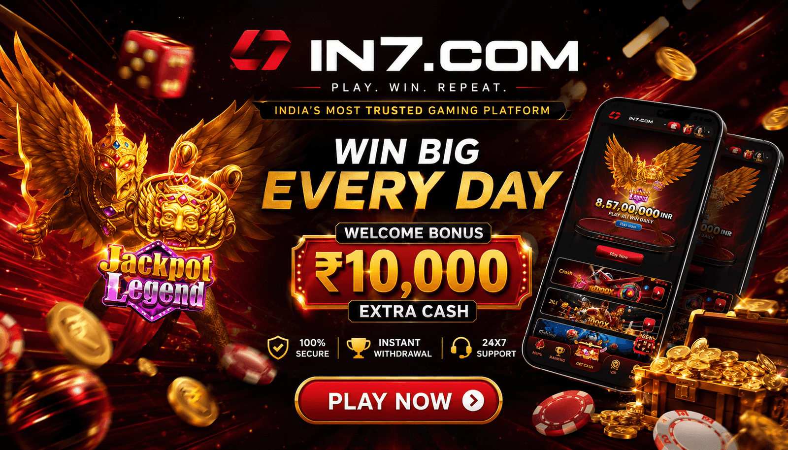 IN7 Game promotional banner — win big every day with a ₹10,000 welcome bonus, 100% secure, instant withdrawal and 24x7 support